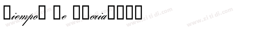 Tiempos de Gloria字体转换